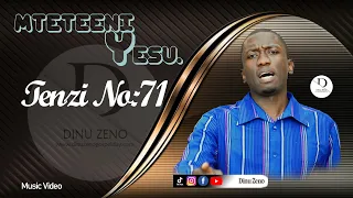 MTETEENI YESU - TENZI NAMBA 71. Hd Official Video by Dinu Zeno.