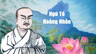 Thiền Tông - Ngũ Tổ Hoằng Nhẫn | Cảnh Đức Truyền Đăng Lục