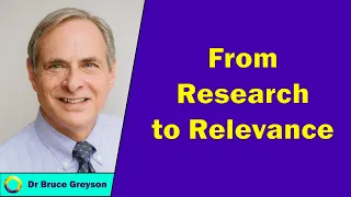 Dr Bruce Greyson - Near-Death Experiences: From Research to Relevance