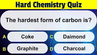 Hard Chemistry Quiz Questions and Answers | Chemistry GK Questions | Chemistry Quiz Game #Chemistry