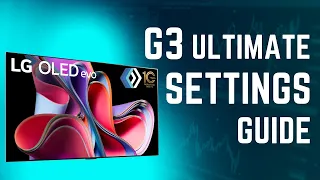 LG G3 / C3 / B3 OLEDs Optimized Settings for SDR / HDR / DV for Movies & Gaming - 1 Hour FULL SETUP