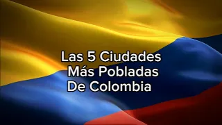 Las 5 Ciudades Más Pobladas De Colombia ( Área No Metropolitana) - Feliz cumpleaños Colombia.