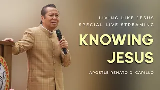 "KNOWING JESUS" | Living Like Jesus Special Live Streaming