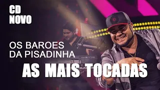 Baroes Da P i s a d i n h a Cd Completo 2021 - As Mais Tocadas do B. D. Pisadinha | TOP FORRO 2021