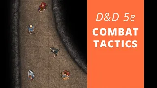 Tips for Combat in D&D 5e - Win more battles!