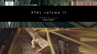 XTAL volume II /Dorian Dumont (Aphex Twin)