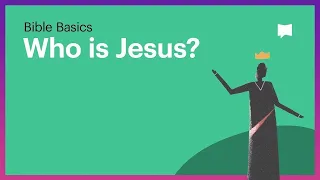 Who is Jesus?