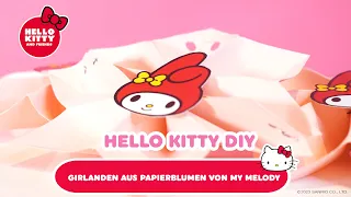 Girlanden aus Papierblumen von My Melody | Hello Kitty DIY