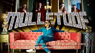 Jeff Hilliard - Mulletude (Official Music Video)