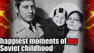 Ten Happiest Moments of My Soviet Childhood #USSR,  #sovietlife