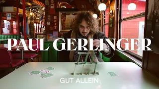 Paul Gerlinger - Gut Allein (Offizielles Musikvideo)