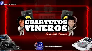 CUARTETOS VINEROS (Juan José Romero) - DJ MANU ALDERETE