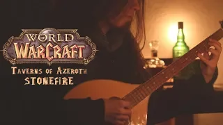 World of Warcraft - Stonefire - Cover by Dryante (Taverns of Azeroth)