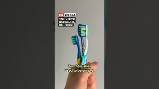 One Life Hack: How to repair an electric toothbrush