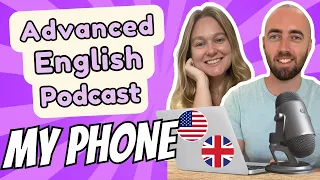 S2 E12: Important Vocabulary in English for Phones - Upper Intermediate Advanced English Podcast