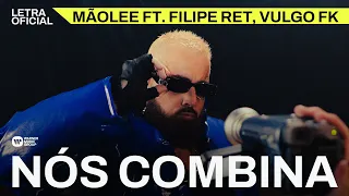 Nós Combina - Mãolee ft. Filipe Ret, Vulgo FK