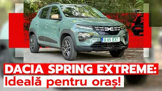 Dacia Spring Extreme 65 CP. Să fie oare cea mai bună mașină de oraș?