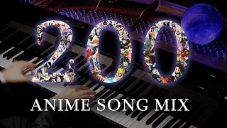 THE ULTIMATE 200 ANIME SONGS プレミアムピアノメドレーBGM  全曲歌詞付