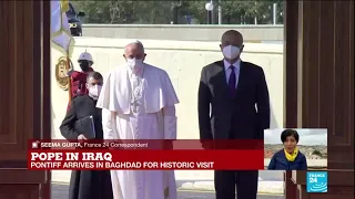 Pope Francis arrives in Baghdad for risky, historic Iraq tour