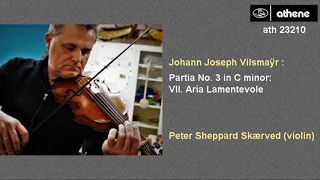 Johann Joseph Vilsmaÿr Partita for solo violin | The Great Violins, Vol. 4