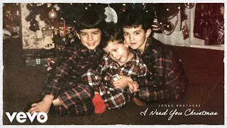 Jonas Brothers - I Need You Christmas (Official Audio)