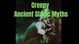 Creepy Ancient Slavic Myths and Creatures