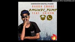 MUNDI PUMP - Ragga Siai FT Saiigon  [Darkroom-SkyFiiE Prod]-019