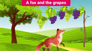 The fox and the grapes story / Bedtime story for kids in English /  kids story