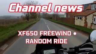 CHANNEL NEWS ● RANDOM RIDE ● XF650 FREEWIND