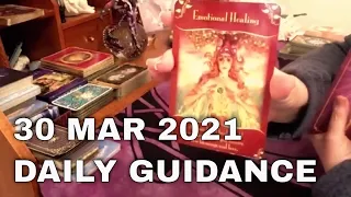 Daily Tarot Reading / Angel / Spirit Messages for 30 March 2021