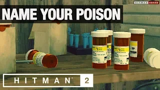 HITMAN 2 Colorado - "Name Your Poison" Challenge