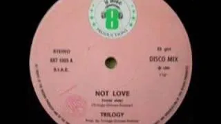 trilogy-not love