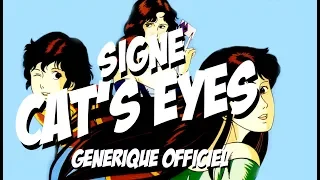 Signé Cat's Eyes (Générique avec Paroles)