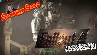 I'm out of the vault! -  Fallout 4 PC Livestream - Sparky Solo
