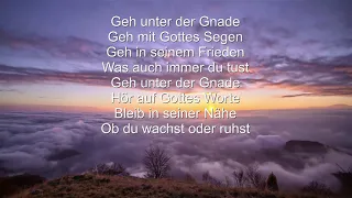 Geh unter der Gnade - Lyrics