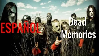 Slipknot - Dead Memories [Sub Español - Lyrics)