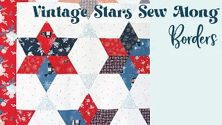 Vintage Stars Quilt Along Borders and Finishing