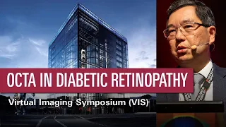 OCT Angiography (OCTA) in Diabetic Retinopathy – Adrian Koh | VIS 2020