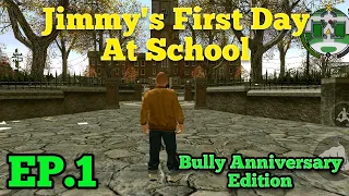 Jimmy's First Day In School {HINDI}Gameplay Episode 1 Bully Anniversary Edition