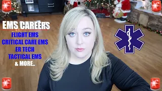 DIFFERENT EMS CAREERS | 30 WAYS TO USE YOUR EMS LICENSE