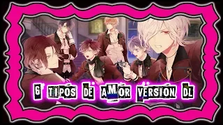 Los 6 Tipos De Amor Versión Diabolik Lovers