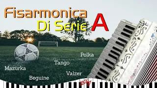 Fisarmonica di Serie A | Liscio Folk Balera | Autunno 2023 [Tango, Polka, Fox, Beguine]