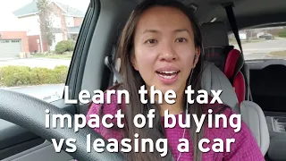 Learn the tax impact of buying vs leasing a car