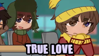 [south park] true love // kyman // gacha club