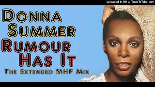 Donna Summer -  Rumour Has It (The Extended MHP Mix)