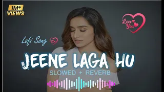 Jeene Laga Hoon Lyrical || Ramaiya Vastavaiya  #lofimusic #lofi #lofisong #jeenelagahoonsong