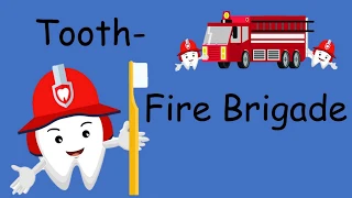 Kids toothbrush song | The Tooth Fire Brigade | teeth brushing nursery rhyme