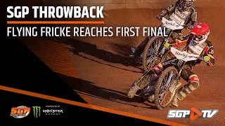 Flying Fricke reaches first final | SGP Throwback