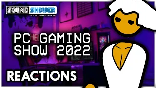 PC Gaming Show 2022 Reactions | Sound Shower