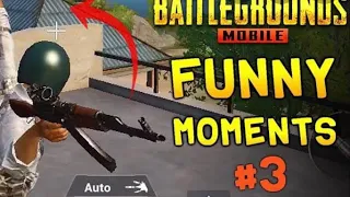 Pubg Mobile Part-3// Funny Moments Epics Fails & WTF Moments